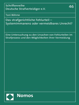cover image of Das strafgerichtliche Fehlurteil--Systemimmanenz oder vermeidbares Unrecht?